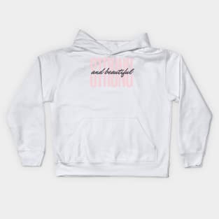 Strong and Beautiful Kids Hoodie